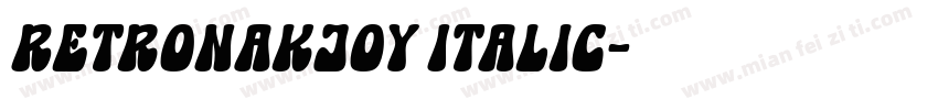 RetroNakjoy Italic字体转换